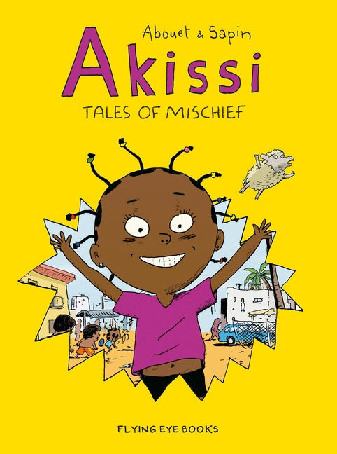 Akissi: Tales of Mischief: Akissi Book 1 - Ingram