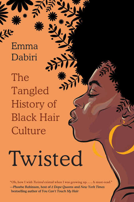 Twisted: The Tangled History of Black Hair Culture - Ingram