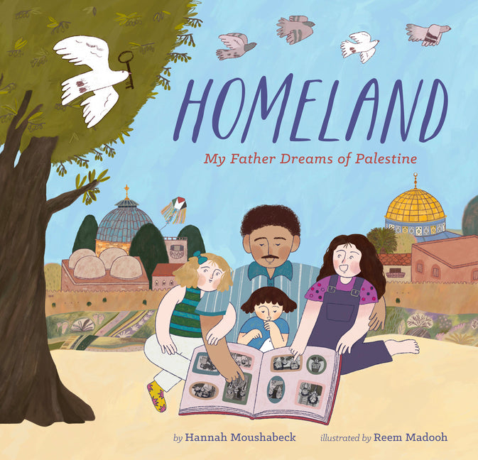Homeland: My Father Dreams of Palestine - Ingram