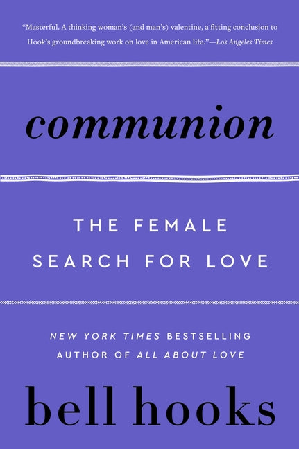 Communion: The Female Search for Love - Ingram