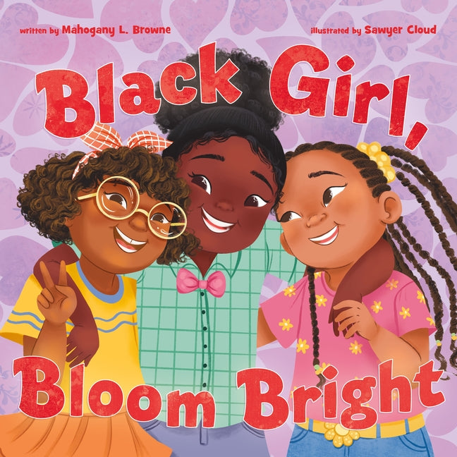 Black Girl, Bloom Bright - Ingram