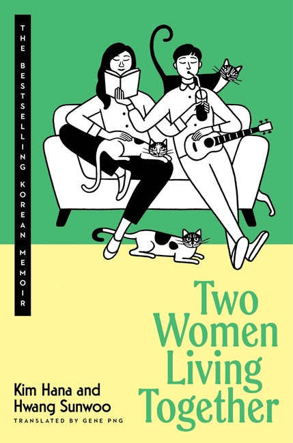 Two Women Living Together: The Bestselling Korean Memoir