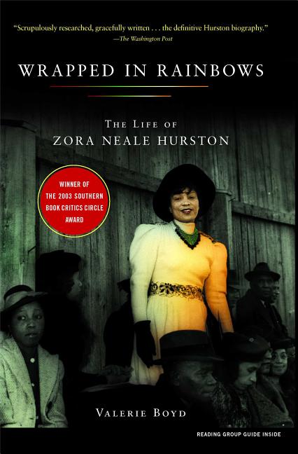 Wrapped in Rainbows: The Life of Zora Neale Hurston - Ingram