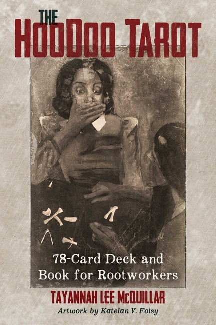 Hoodoo Tarot: 78-Card Deck and Book for Rootworkers - Ingram