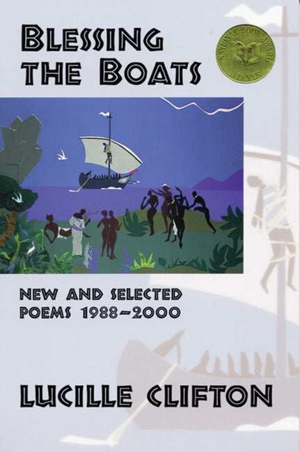 Blessing the Boats: New and Selected Poems 1988-2000 - Ingram