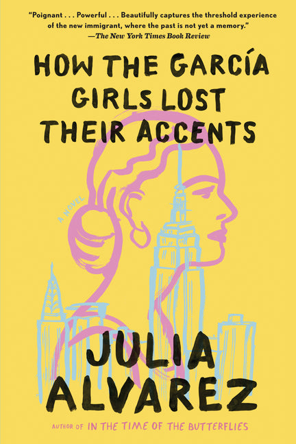 How the Garcia Girls Lost Their Accents - Ingram
