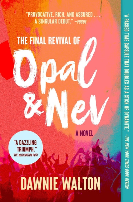 Final Revival of Opal & Nev - Ingram