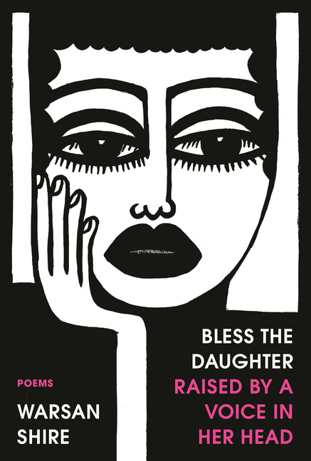 Bless the Daughter Raised by a Voice in Her Head: Poems - Ingram