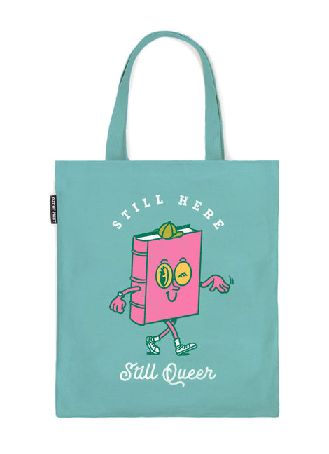 Still Here, Still Queer Tote Bag - Ingram