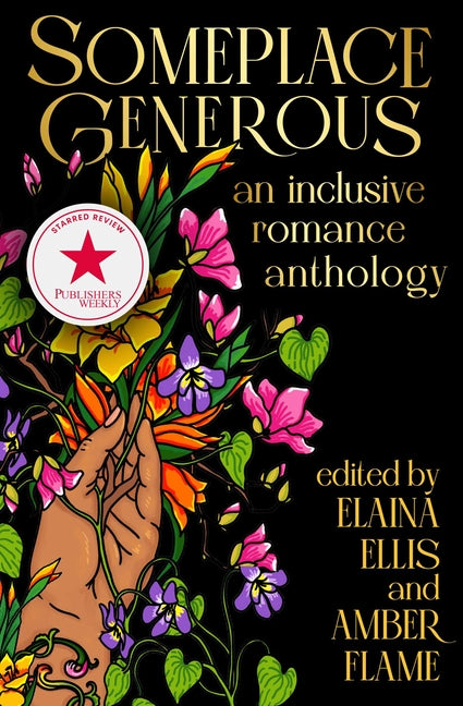 Someplace Generous: An Inclusive Romance Anthology - Ingram