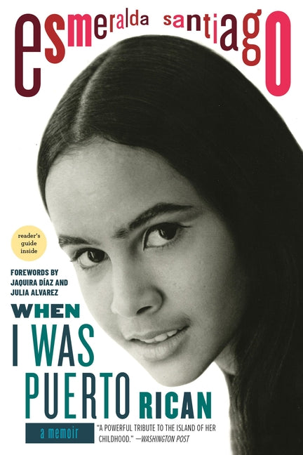 When I Was Puerto Rican: A Memoir - Ingram