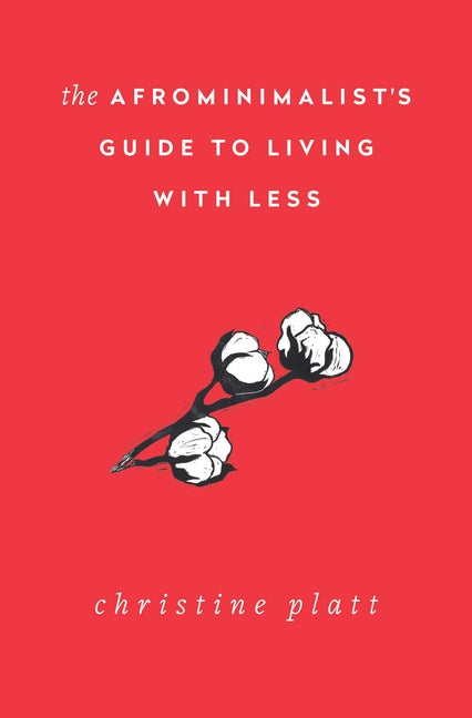 Afrominimalist's Guide to Living with Less - Ingram