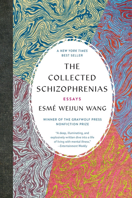 Collected Schizophrenias: Essays - Ingram