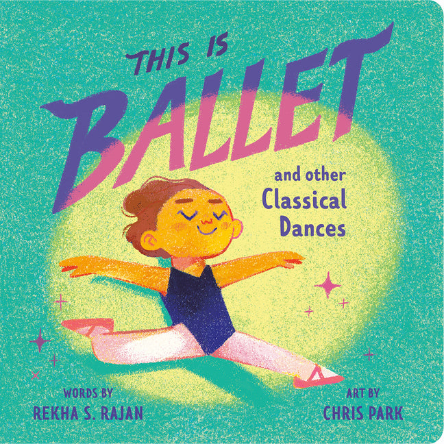 This Is Ballet: And Other Classical Dances - Ingram